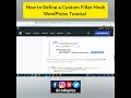 How to Define a Custom Filter Hook with Example - WordPress Tutorial