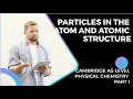 Unlocking the Secrets of Atomic Structure AS Level Chemistry Explained PHYSICAL CHEMISTRY PART-1