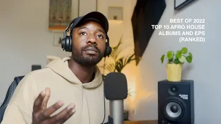 the best afro house albums and eps of 2022