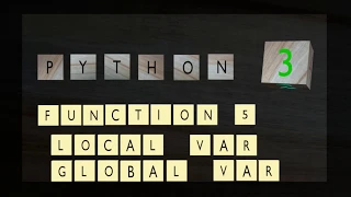 python 3 function 5 local and global variables