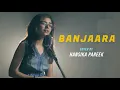 Download Lagu Banjaara | cover by Hansika Pareek | Sing Dil Se | Ek Villain | Shraddha Kapoor, Siddharth Malhotra