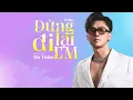 Download Lagu Dừng Lại Đi Em - Du Thiên | Lyric Video 