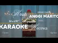 Download Lagu KISAH PENUH KECEWA - ERNIE ZAKRI DAN ANGGI MARITO | KARAOKE MUSIK