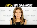 Top 5 FSBO Objections How To Handle Them