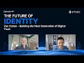 Zac Cohen - Building the Next Generation of Digital Trust
