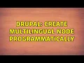 Drupal create multilingual node programmatically