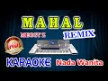 Download Lagu Mahal Remix Karaoke Meggy Z HD Audio Nada Wanita