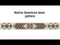 Native American loom pattern