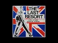 The Last Resort – A Way Of Life Skinhead Anthems