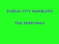 dublin city ramblers the ferryman