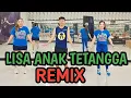 Download Lagu LISA ANAK TETANGGA | REMIX | TIKTOK VIRAL | SENAM | CHOREO ZIN HENDRIK