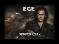 EGE - SENDEN UZAK ( COVER )