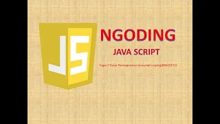 Tugas 7 Dasar Pemrograman Javascript Looping BRACKETS