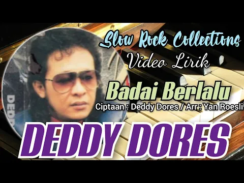 Download MP3 Deddy Dores - Badai Berlalu 🎵 Ciptaan : Deddy Dores 🎵 Arr : Yan Roesli