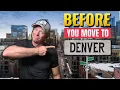 Everything You Need to Know Before Living in Denver in 2026