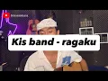 Download Lagu Kis band-ragaku cover by satyasulaksana