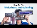 How To Fix Dyson DC59 V6 motorhead not spinning