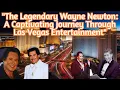 The Legendary Wayne Newton A Captivating Journey Through Las Vegas Entertainment