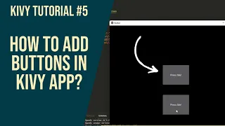 How To Add Buttons In Kivy App Using Python Kivy Tutorial YahiTech English