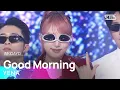 Download Lagu YENA (최예나) - Good Morning @인기가요 inkigayo 20240204
