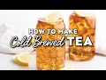 How To Cold Brew Tea