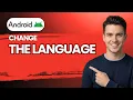 How to Change the Language on an Android phone 2026 Full Guide
