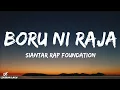 Siantar Rap Foundation - Boru Ni Raja (Lirik Lagu)