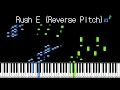 RUSH E but in reverse pitch