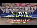 Download Lagu KITA ADALAH SATU / ARTIS - ARTIS PAMMI