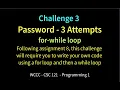 Challenge 3 - Password 3 Attempts for-while