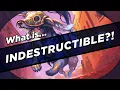 What IS Indestructible