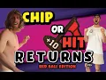 Chip or Hit Returns Pt 2 - Redball Edition