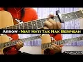 Download Lagu Arrow - Niat Hati Tak Nak Berpisah (Instrumental/Full Acoustic/Guitar Cover)