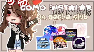 how to download gacha club mods tutorial
