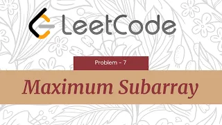 Maximum Subarray LeetCode Java Technical Interview