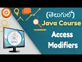 Java Access Modifiers in Telugu Java Course in Telugu