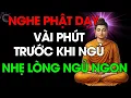 Lagu Nghe Lời Phật Dạy Vài Phút Trước Khi Ngủ – Buông Lo Âu, Nhẹ Lòng, Ngủ Ngon