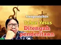 Download Lagu MENGANDALKAN TUHAN YESUS DI TENGAH PENDERITAAN