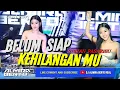 Download Lagu FUNKOT - BELUM SIAP KEHILANGAN MU [ STEVAN PASARIBU ] NEW VERSION 2024 | DJ ALMIRA BERTO