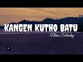 Download Lagu Kangen Kutho Baru // Naliko Ning Songgoriti - Niken Salindry - Lirik