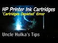 HP Cartridges Depleted Error - How To Fix
