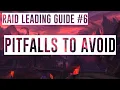 Raid Leading Guide Pitfalls