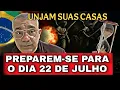 Download Lagu ATÉ 22 DE JULHO SERÁ BOMBÁSTICO! ALERTA PROFÉTICO SOBRE BOLSONARO E O BRASIL! Ap Reginaldo Rolim