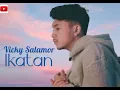 Download Lagu Ikatan - VICKY  SALAMOR