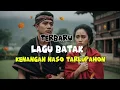 Download Lagu Kenangan Naso Tarlupahon || Lagu Batak ||Terbaru 2025||lagu galau|| kisah pahit