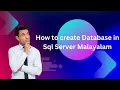 How to create Database in Sql Server Malayalam Sql Basics
