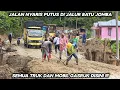 Jalan Nyaris Putus Di Jalur Batu Jomba !!! Semua Truk Dan Mobil Gasruk Disini