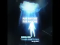Kaskade, Enisa-Tears Don't Fall (Tom Jung Remix) Lyrics