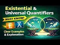 Universal and Existential Quantifiers Explained in 8-Minute Logic Lesson