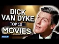 Download Lagu Top 10 Dick Van Dyke Movies of All Time